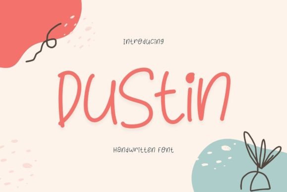 Dustin: A Handwritten Font for Creative Marketing