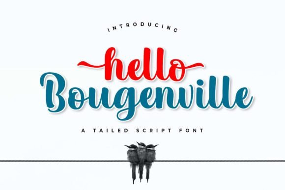 Hello Bougenville: A Script Font for Real Projects