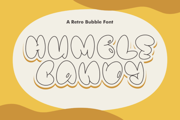 Humble Candy: A Retro Bubble Font for Creative Projects